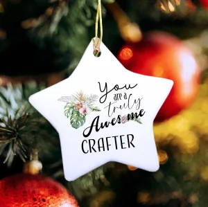 Awesome Crafter Ornament for Christmas Tree - Star Shaped - Birthday Xmas Gifts for Leather Jewelry Woodcrater Lenscrafter Manager - Party Decoration