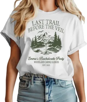 Custom Camp Bachelorette Party Shirt, Last Trail Before The Veil Shirt, Lake Themed Bach Party Shirts, Mountain Bride Tee, Hiking Bridal Party Gift, Bachelorette Shirts