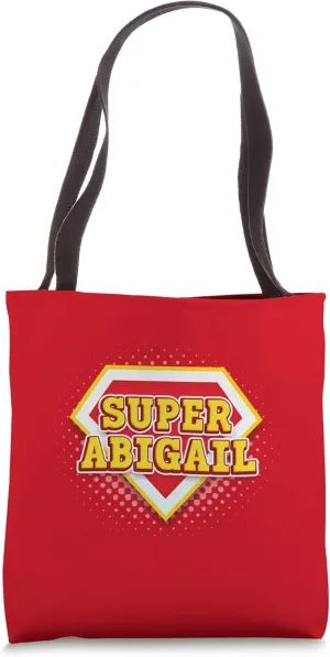 First name Abigail personalized design, super Abigail Tote Bag
