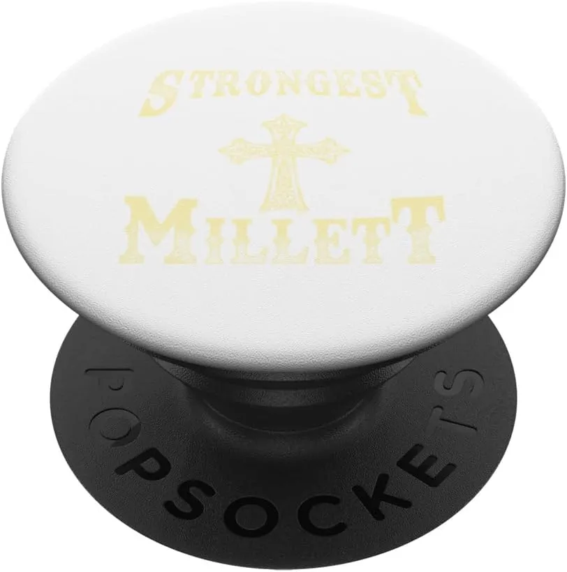 God Made The Stronggest And Named Them Millett PopSockets Standard PopGrip