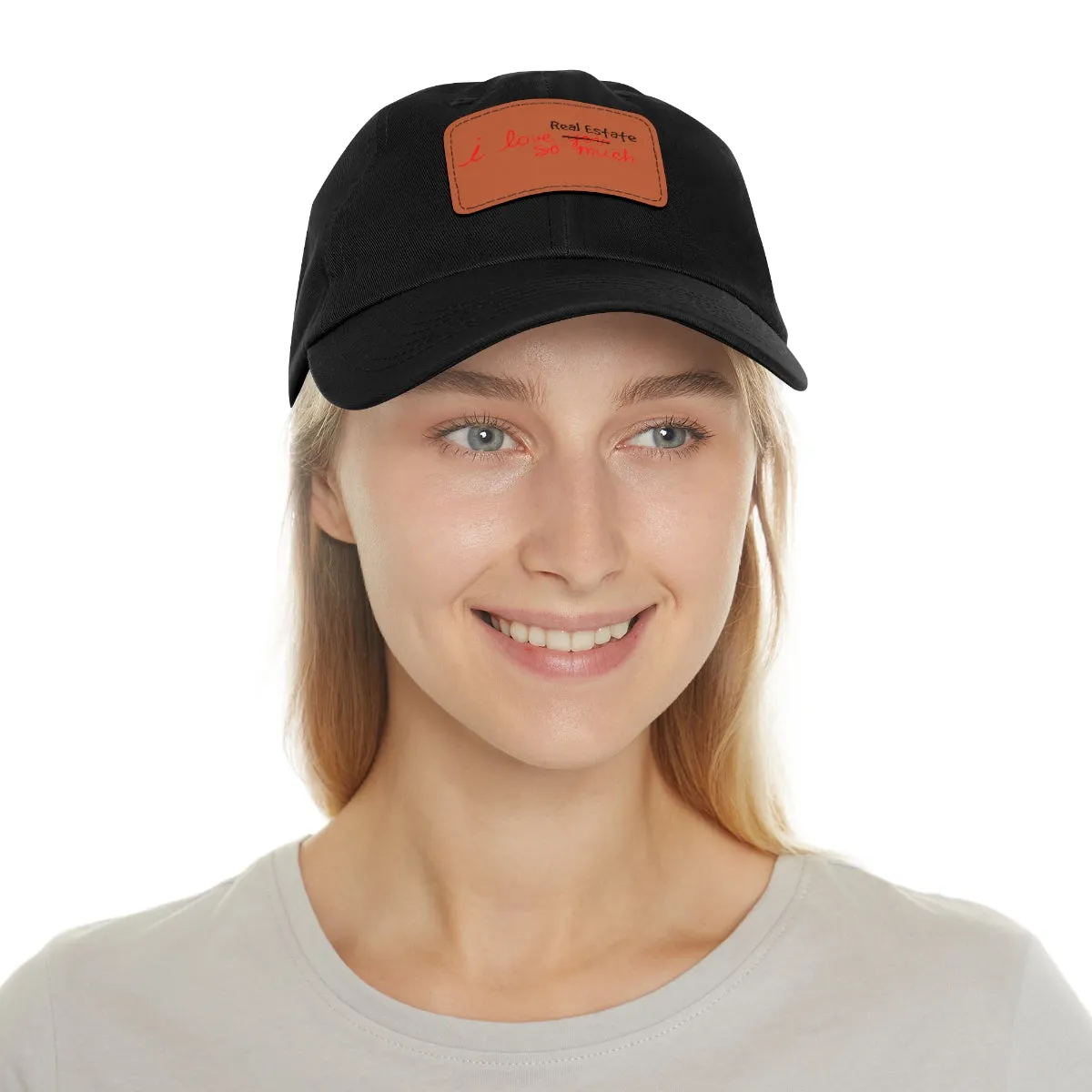 I Love Real Estate So Much Hat with Leather Patch