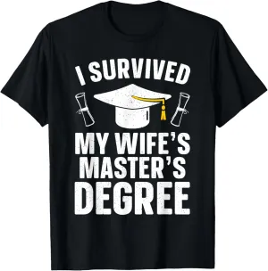 Masters Degree Graduation Art For Men Husband Masters Degree T-Shirt