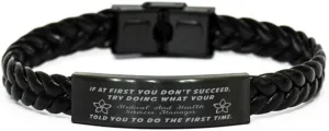 Medical And Health Services Manager Braided Leather Bracelet, If at first you don't succeed, try doing what your athletic trainer told you to do the first time., Laser Engraved, Stainless Steel