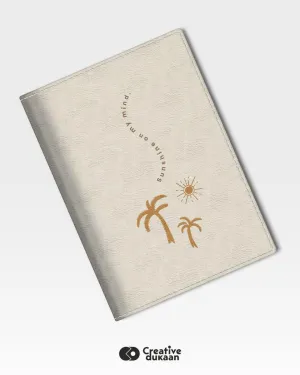 Passport Cover - Sunshine on my mind