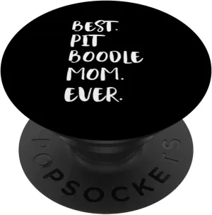 Pit Boodles Pitbull Poodle Best Pit Boodle Mom Ever PopSockets Adhesive PopGrip