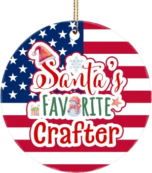 Santa's Favorite Crafter Ornament USA Flag Merry for Leather Jewelry Woodcrater Lenscrafter Manager Round Circle Ceramic New Year Birthday Men Women Him Her Party