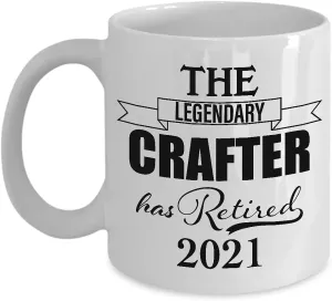 The Legendary Crafter Has Retired 2021 Mug Retirement Gifts for Leather Jewelry Woodcrater Lenscrafter Manager Coffee Cup - 11oz