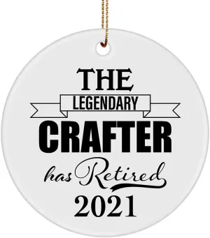 The Legendary Crafter Has Retired 2021 Ornament for Retirement Party - Circle - Gifts for Leather Jewelry Woodcrater Lenscrafter Manager Retiring Appreciation Thank You Farewell