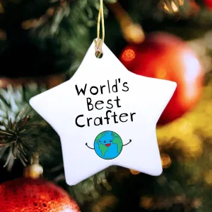 World's Best Crafter Ornament - Star Shaped for Party Decoration Tree Birthday - Leather Jewelry Woodcrater Lenscrafter Manager